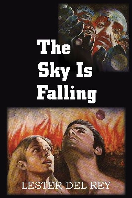 The Sky Is Falling