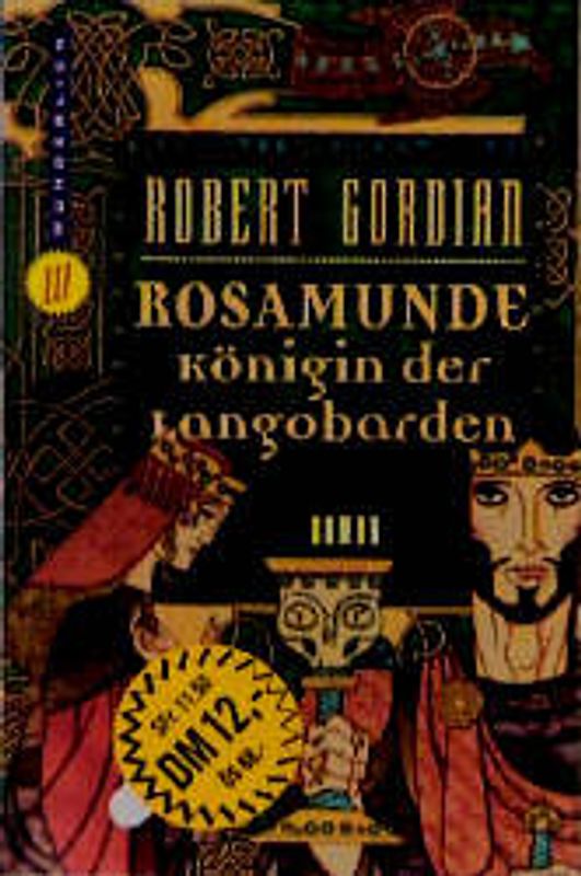 Rosamunde. Königin der Langobarden. Roman