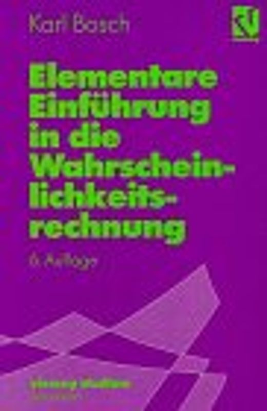 Elementare Einführung in die Wahrscheinlichkeitsrechnung