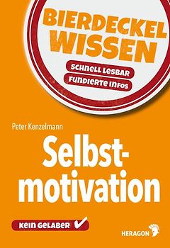 Bierdeckelwissen Selbstmotivation