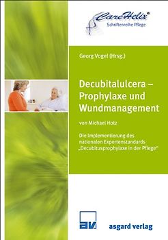 Decubitalulcera - Prophylaxe und Wundmanagement