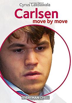 Carlsen: Move by Move - Lakdawala, Cyrus