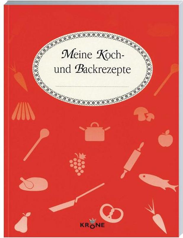 Meine Koch- und Backrezepte. Blankbook