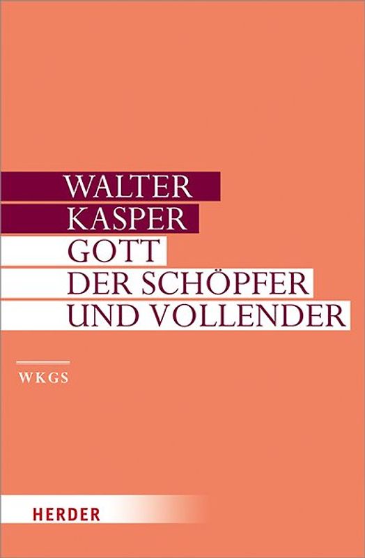 Gott - der Schöpfer und Vollender