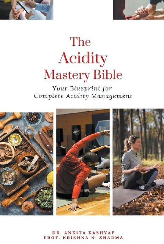 The Acidity Mastery Bible