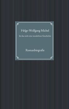 Ist das nicht eine wunderbare Geschichte