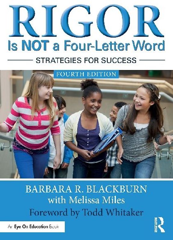 Rigor Is NOT a Four-Letter Word