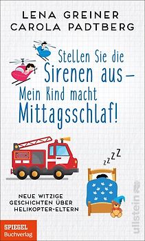Stellen Sie die Sirenen aus - mein Kind macht Mittagsschlaf!