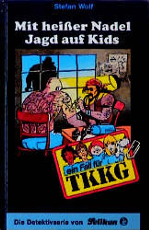 TKKG / Mit heisser Nadel Jagd auf Kids
