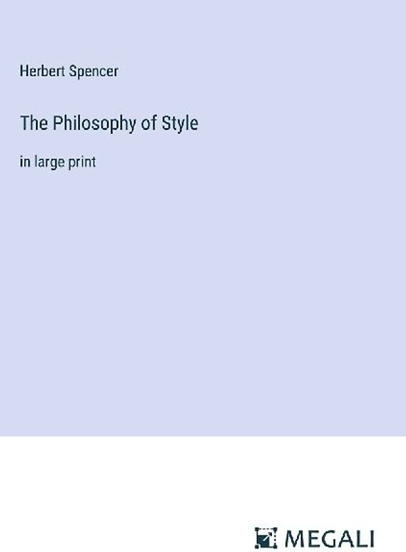 The Philosophy of Style