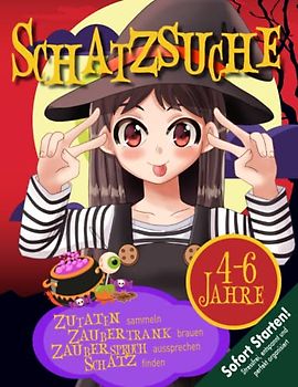 Schnitzeljagd Kindergeburtstag/Halloween Hexen 4-6 Jahre: Abwechslungsreiche kreative Rätsel & Spiele. Zutaten sammeln, Zaubertrank brauen, Schatz finden. Sofort startklar! (Bravo Schatzsuche)