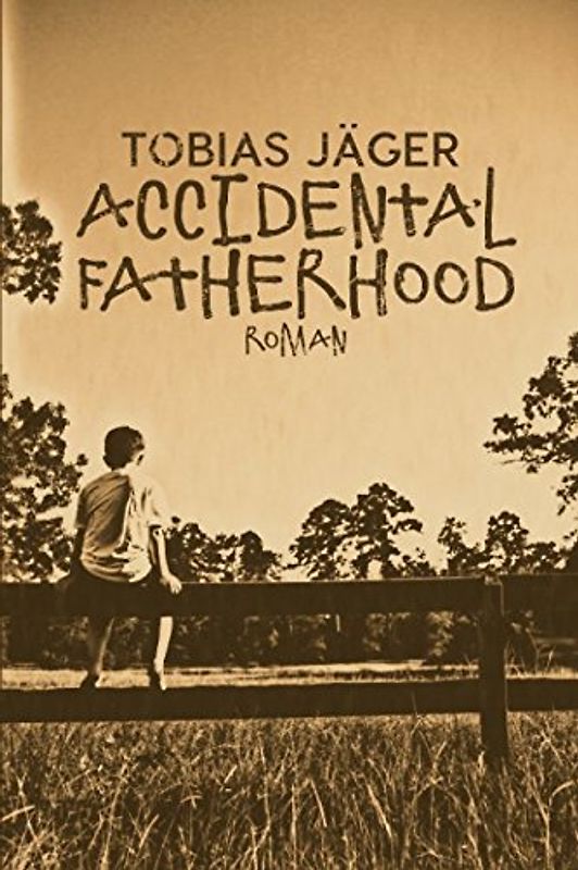 Accidental Fatherhood (San Antonio Tales, Band 1)