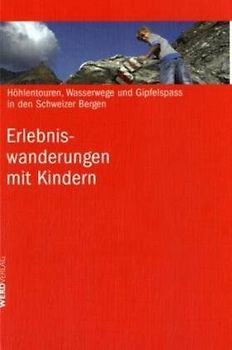 Erlebniswanderungen mit Kindern