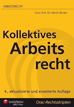 Arbeitsrecht - Kollektives Arbeitsrecht