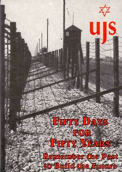 Fifty Days for Fifty years: Remember the Past to build the Future [Softcover]