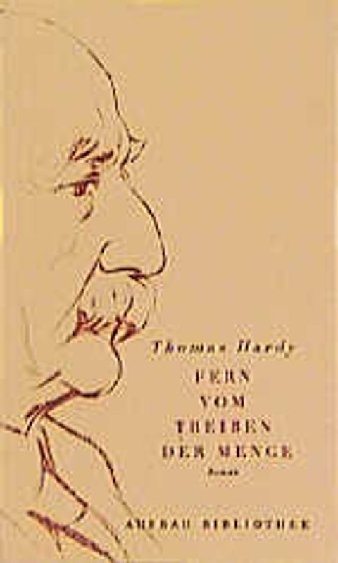 Fern vom Treiben der Menge. Roman