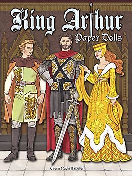 King Arthur Paper Dolls (Dover Paper Dolls)