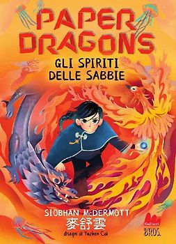 Gli spiriti delle sabbie. Paper Dragons