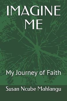 Imagine Me: My Journey of Faith