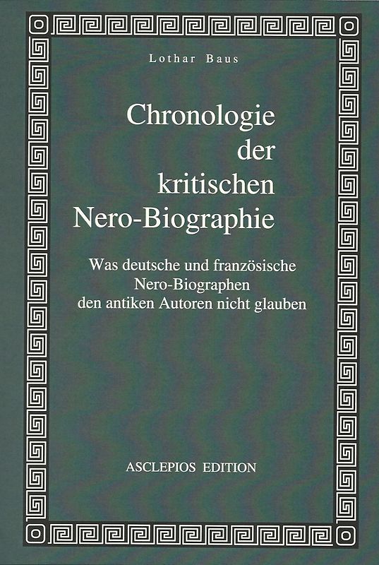 Chronologie der kritischen Nero-Biographie