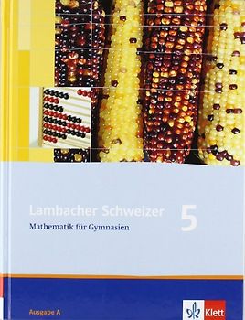 Lambacher Schweizer Mathematik 5. Allgemeine Ausgabe