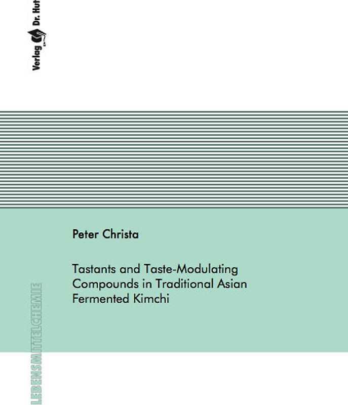 Tastants and Taste-Modulating Compounds in Traditional Asian Fermented Kimchi