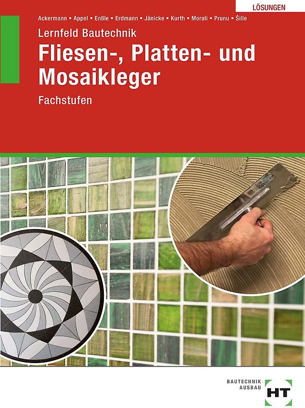 Lösungen zu Lernfeld Bautechnik Fliesen-, Platten- und Mosaikleger