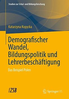 Demografischer Wandel, Bildungspolitik und Lehrerbeschäftigung