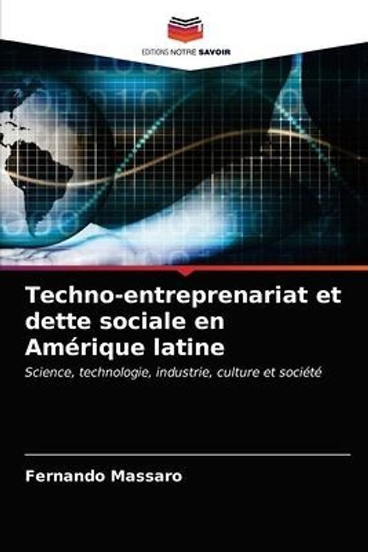 Techno-entreprenariat et dette sociale en Amérique latine