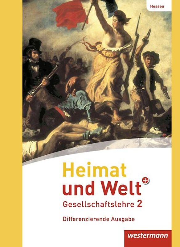 Heimat und Welt PLUS Gesellschaftslehre - Ausgabe für Hessen