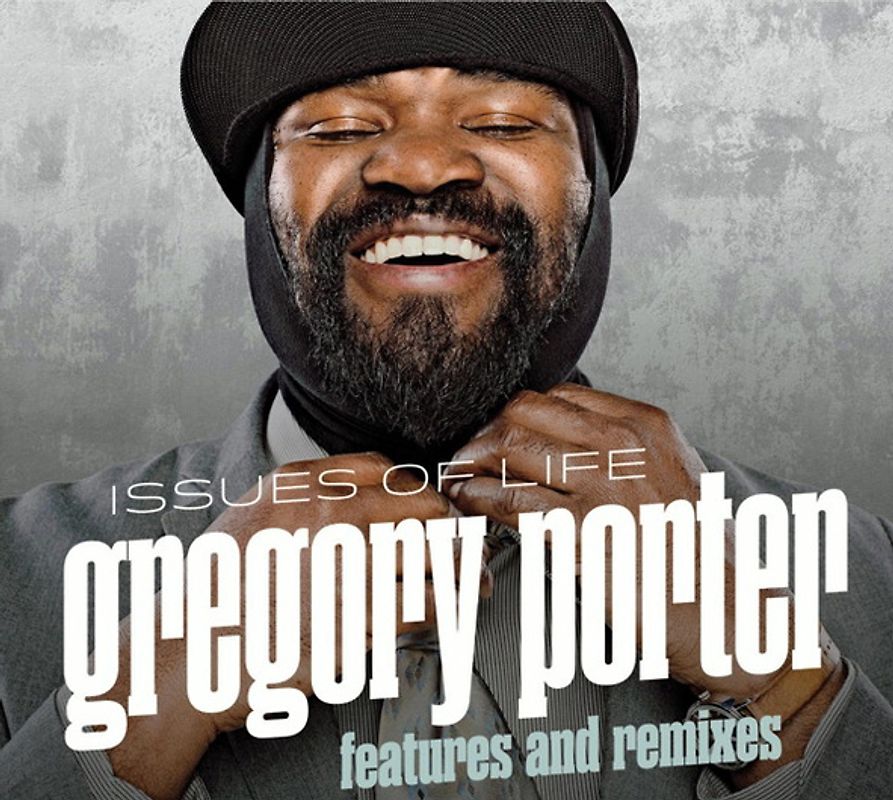 Gregory Porter - Issues Of Life - Features and Remixes