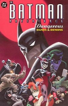 The Batman Adventures: Dangerous Dames & Demons - Paul Dini