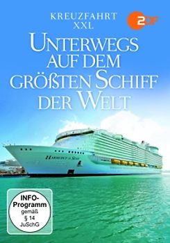 Kreuzfahrt XXL-Unterwegs auf dem größten Schiff de DVD