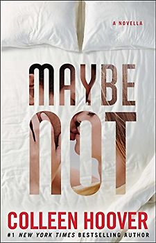 Maybe Not - Hoover, Colleen