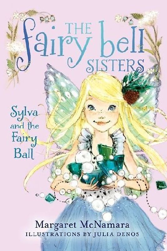 Sylva and the Fairy Ball