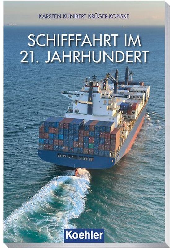 Schifffahrt im 21. Jahrhundert