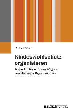 Kindeswohlschutz organisieren