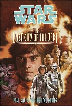 The Lost City of the Jedi (Star Wars) - Paul Davids