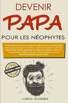 Devenir papa pour les néophytes