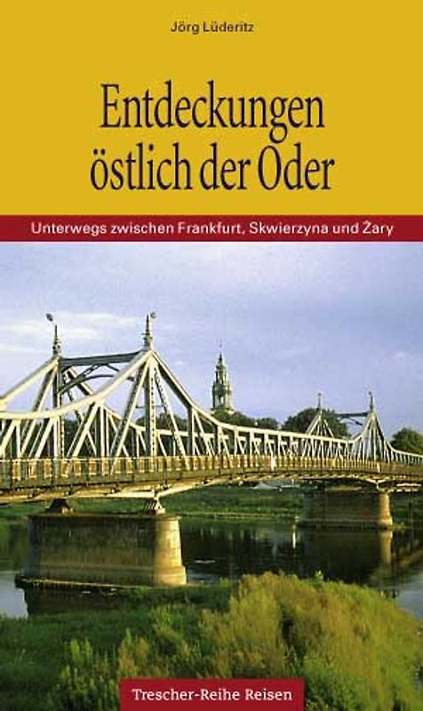 Entdeckungen östlich der Oder