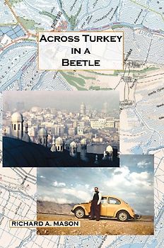 Across Turkey in a Beetle