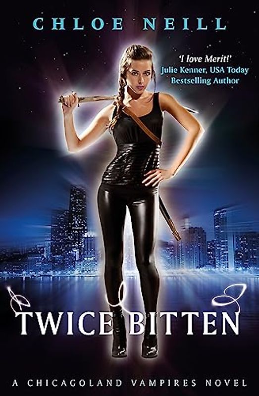 Twice Bitten: A Chicagoland Vampires Novel (Chicagoland Vampires Series)