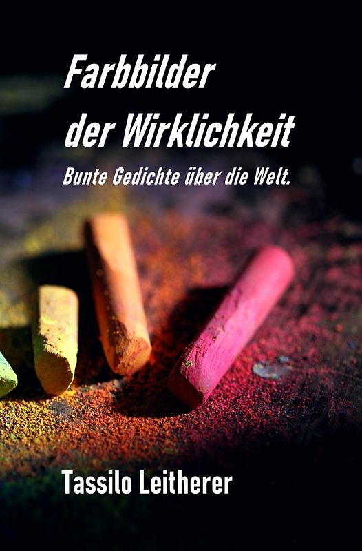 Farbbilder der Wirklichkeit
