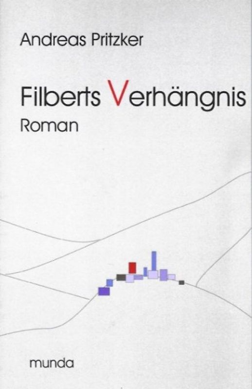 Filberts Verhängnis