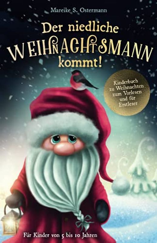 Der niedliche Weihnachtsmann kommt!: Kinderbuch zu Weihnachten zum Vorlesen und für Erstleser (für Kinder von 5 bis 10 Jahren)