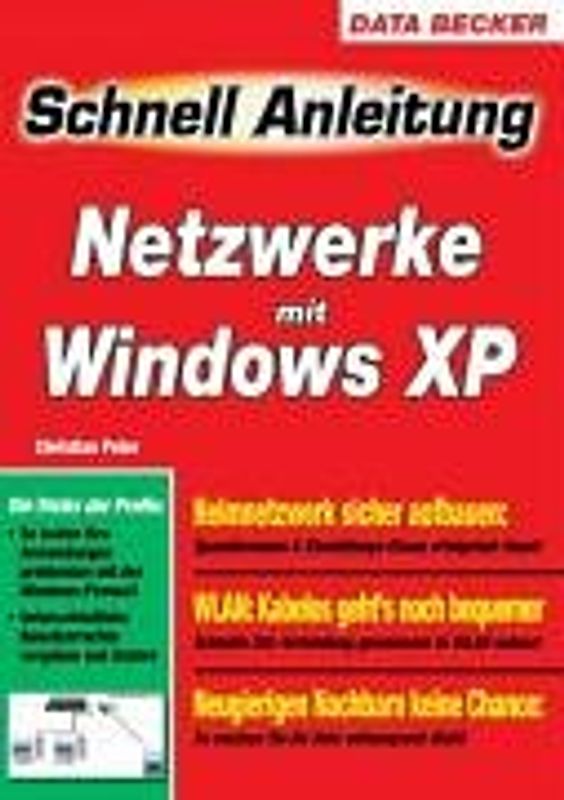 Schnell Anleitung Netzwerke mit Windows XP.