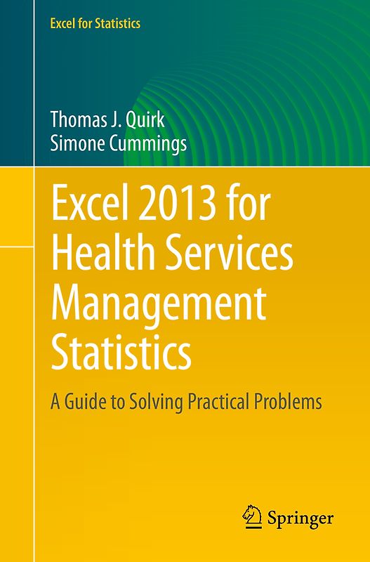 Excel 2013 for Health Services Management Statistics