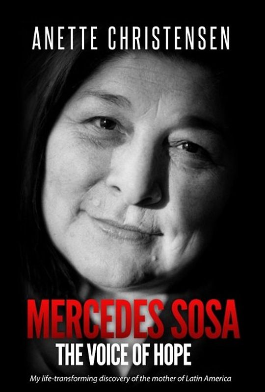 Mercedes Sosa - The Voice of Hope