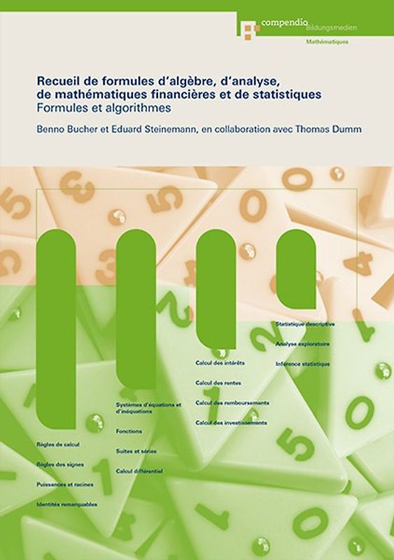 Recueil de formules d'algèbre, d'analyse, de mathématiques financières et de statistiques