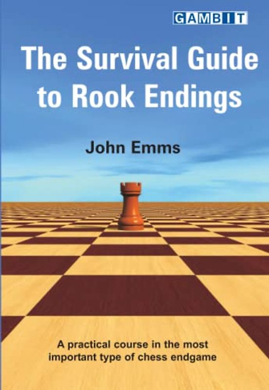 The Survival Guide to Rook Endings (Endgame)